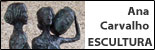 Escultora Ana Carvalho / Sculpture, Art